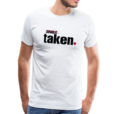Taken Valentines Gift Men's Premium T-Shirt (CK1681U) - white