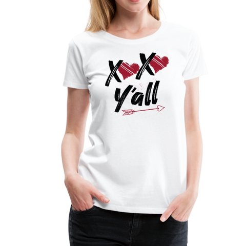 XOXO Y'all Valentines Day Women’s Premium T-Shirt (Ck1682W) - white