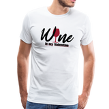 Wine is my Valentine Men's Premium T-Shirt (Ck1683U) - white