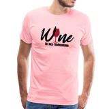 Wine is my Valentine Men's Premium T-Shirt (Ck1683U) - pink