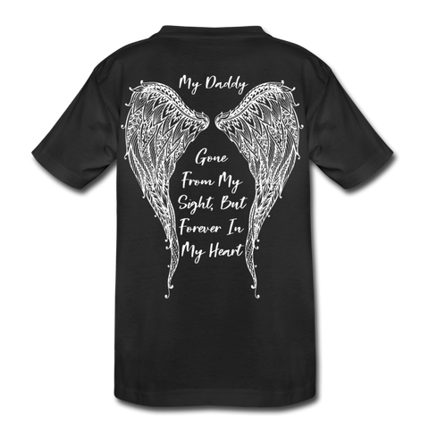 Daddy Gone but Forever In my Heart Kids' Premium T-Shirt (CK18205) - black