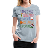 Memaw's ToDo List Women’s Premium T-Shirt (CK1617) - heather ice blue