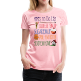 Mimi's ToDo List Women’s Premium T-Shirt (CK1615) - pink
