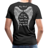 My Dad Gone From Sight Men's Premium T-Shirt (CK1801) - black