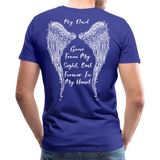 My Dad Gone From Sight Men's Premium T-Shirt (CK1801) - royal blue