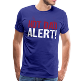Hot Dad Alert Men's Premium T-Shirt (CK1504) - royal blue