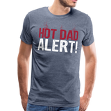 Hot Dad Alert Men's Premium T-Shirt (CK1504) - heather blue