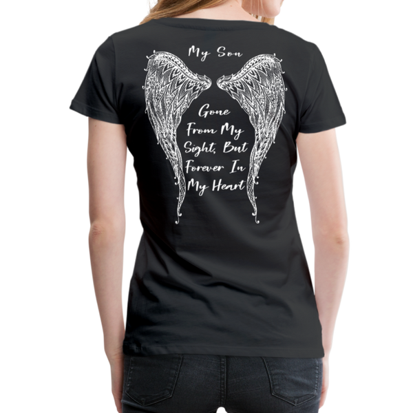 My Son Gone From Sight Women’s Premium T-Shirt (CK1803) - black