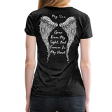 My Son Gone From Sight Women’s Premium T-Shirt (CK1803) - charcoal gray