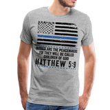 Blessed Are The Peacemakers Matthew 5:9 Men's Premium T-Shirt (CK1843) - heather gray