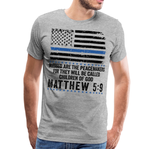 Blessed Are The Peacemakers Matthew 5:9 Men's Premium T-Shirt (CK1843) - heather gray