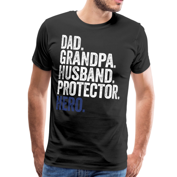 Dad. Grandpa. Husband. Protector. Hero. Men's Premium T-Shirt - black