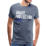 Daddy Protector Hero Men's Premium T-Shirt - heather blue