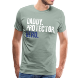 Daddy Protector Hero Men's Premium T-Shirt - steel green
