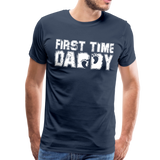 First Time Daddy Men's Premium T-Shirt (CK1496) - navy