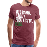 Husband Daddy Protector Hero Men's Premium T-Shirt (CK1867) - heather burgundy