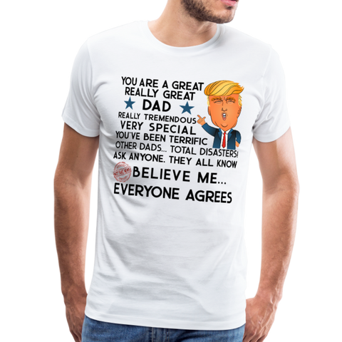 Trump Dad Men's Premium T-Shirt (Ck1868) - white