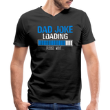 Dad Joke Loading Please Wait Men's V-Neck T-Shirt by Canvas - black