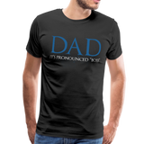 Dad It's Pronounced Boss Men's Premium T-Shirt (CK1040) - black