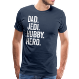 Dad Jedi Hubby Hero Men's Premium T-Shirt - navy
