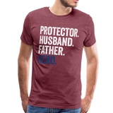 Protector Husband Father Hero Men's Premium T-Shirt - heather burgundy