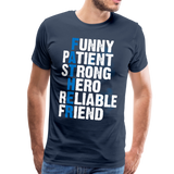Father Meaning Men's Premium T-Shirt (CK1847) - navy