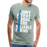 Father Meaning Men's Premium T-Shirt (CK1847) - steel green