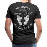 My Daughters are my Guardian Angels Men's Premium T-Shirt - black