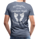 My Daughters are my Guardian Angels Men's Premium T-Shirt - heather blue