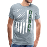 Daddy American Flag Men's Premium T-Shirt - Hunter Green - heather ice blue
