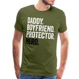 Daddy Boyfriend Protector Hero Men's Premium T-Shirt - olive green