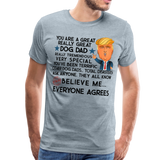 Trump Dog Dad Men's Premium T-Shirt (CK1916) - heather ice blue