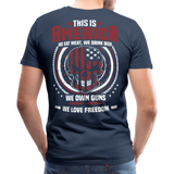 This is America We Own Guns Men's Premium T-Shirt - navy
