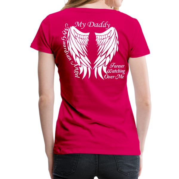 My Daddy Guardian Angel Women’s Premium T-Shirt - dark pink