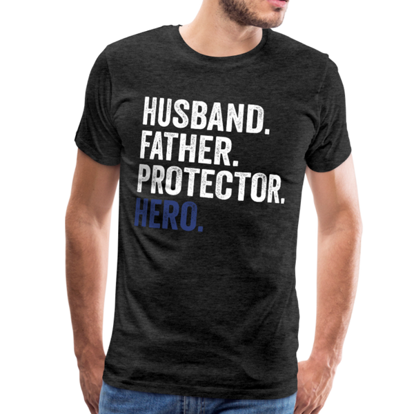 Husband. Father. Protector. Hero. Men's Premium T-Shirt - charcoal gray