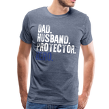 Dad Husband Protector Hero Men's Premium T-Shirt (CK1920) - heather blue