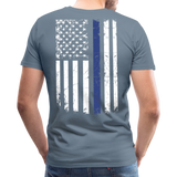 Dad Husband Protector Hero Flag on back Thin Blue Line Men's Premium T-Shirt (CK1921) - steel blue