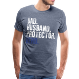 Dad Husband Protector Hero Flag on back Thin Blue Line Men's Premium T-Shirt (CK1921) - heather blue