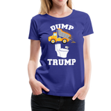 Dump Trump Women’s Premium T-Shirt - royal blue