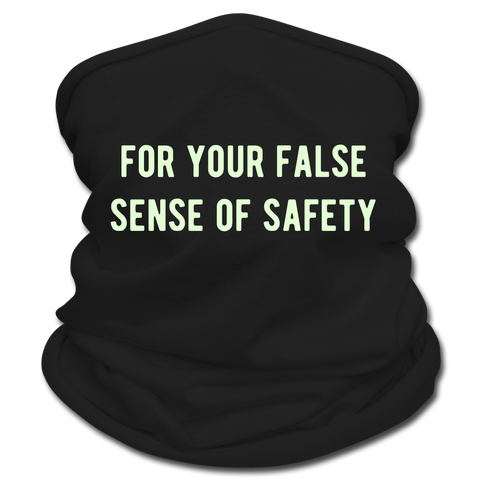 for your false sense of safety Multifunctional Scarf | Tan’s Club - black