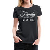 Family Over Everything Women’s Premium T-Shirt (CK1932) - black