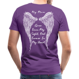 My Mom Gone From Sight Memorial Men's Premium T-Shirt (CK1805) - purple