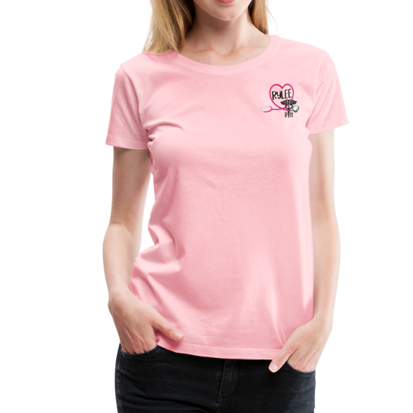 RYLEE RN Women’s Premium T-Shirt - pink