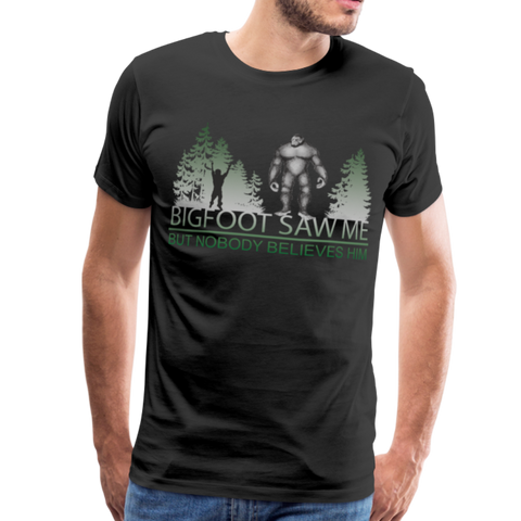 Bigfoot Saw Me Men's Premium T-Shirt (CK1657) - black