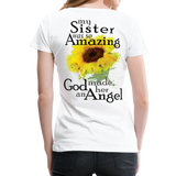 Sister Amazing Angel Sunflower Women’s Premium T-Shirt - white