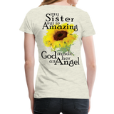 Sister Amazing Angel Sunflower Women’s Premium T-Shirt - heather oatmeal