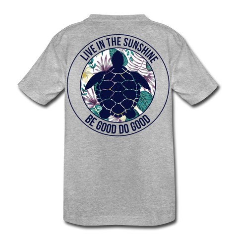 Live In The Sunshine Be Good Do Good Kids' Premium T-Shirt - heather gray