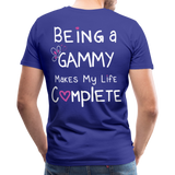 Being a Gammy Makes My Life Complete Men's Premium T-Shirt (CK1533) - royal blue