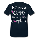 Being a Gammy Makes My Life Complete Men's Premium T-Shirt (CK1533) - deep navy