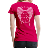 My Brother Gone From My Sight Women’s Premium T-Shirt (CK1800) - dark pink